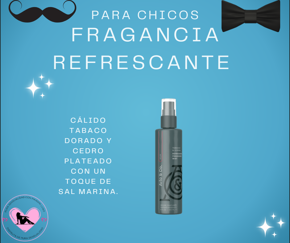 FRAGANCIA REFRESCANTE