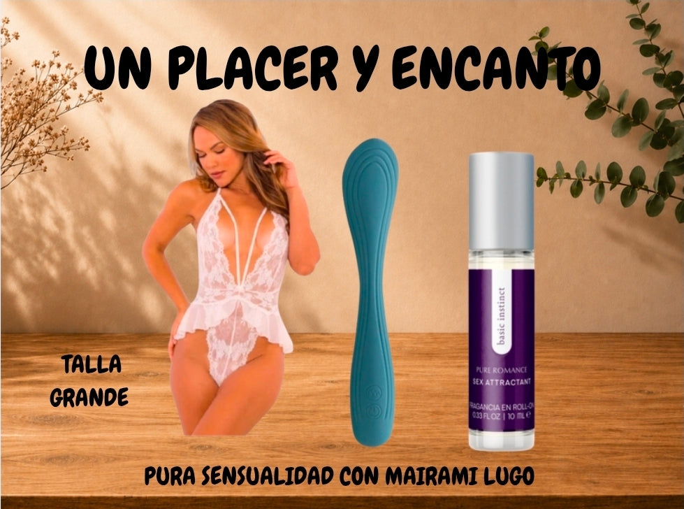 UN PLACER Y ENCANTO