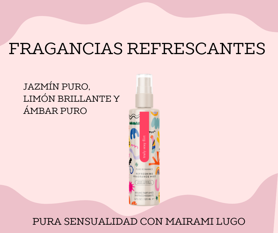 FRAGANCIA REFRESCANTE