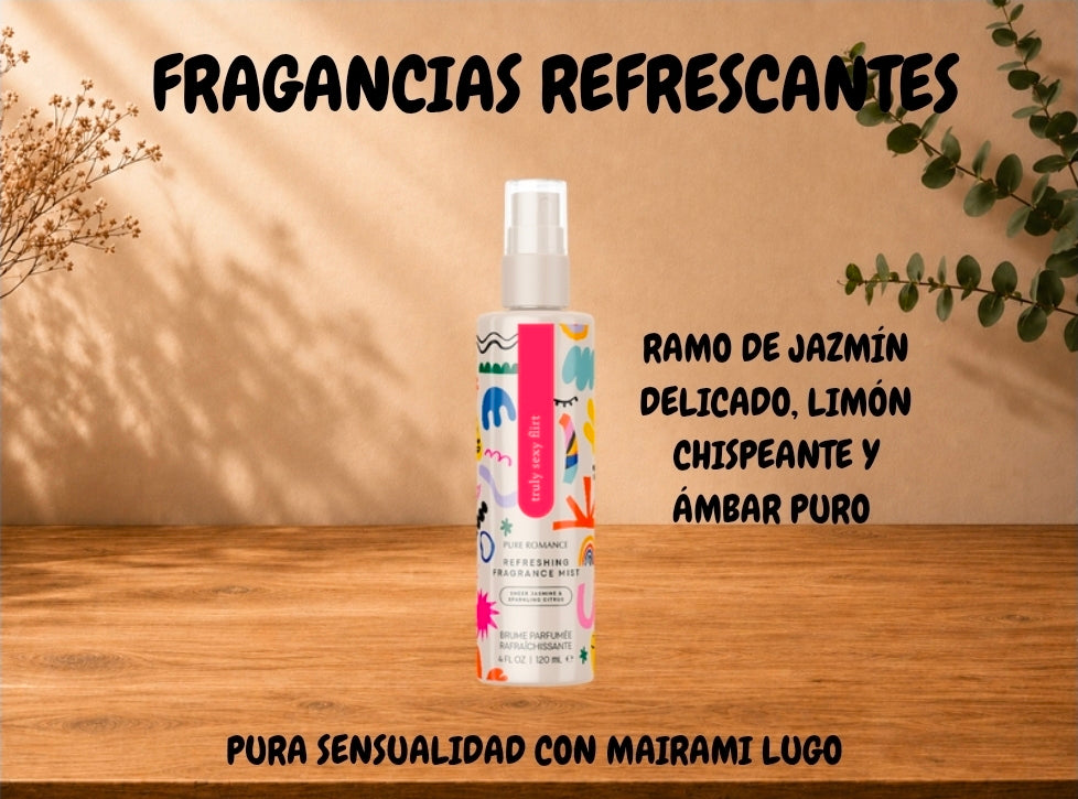 FRAGANCIA REFRESCANTE