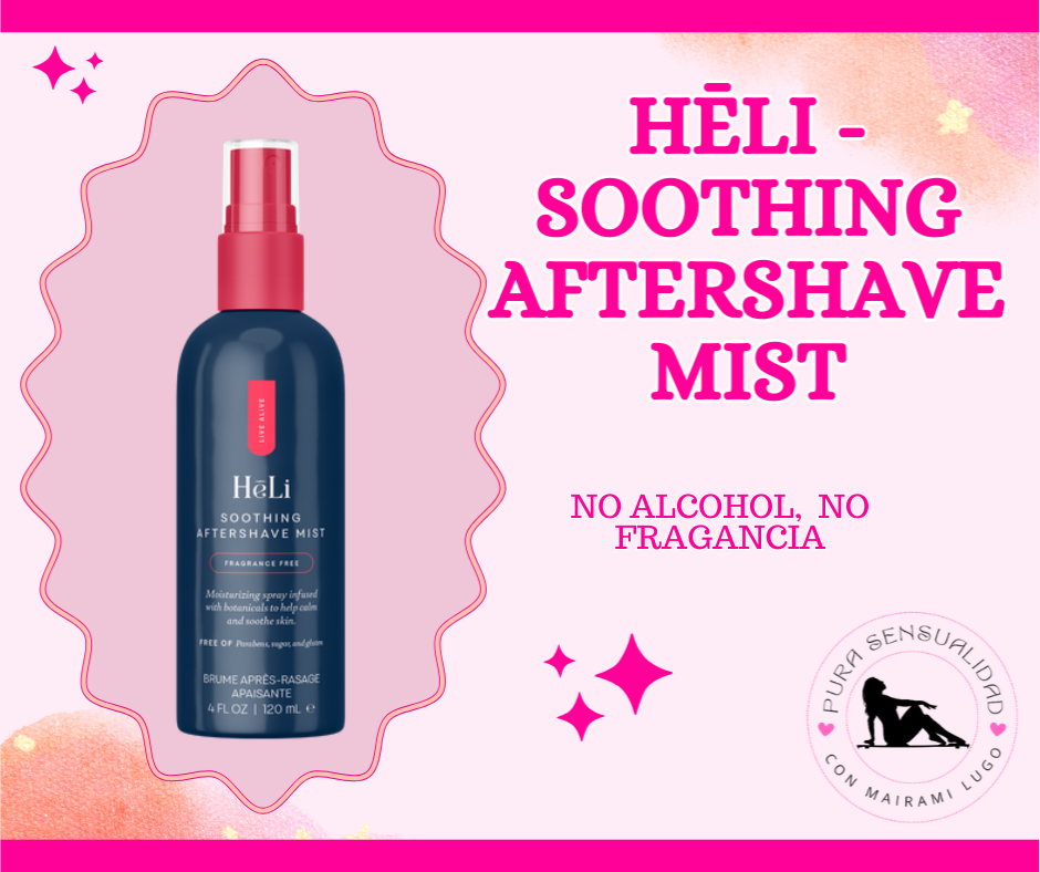 HĒLI - SOOTHING AFTERSHAVE MIST
BÁLSAMO REPARADOR HIDRATANTE