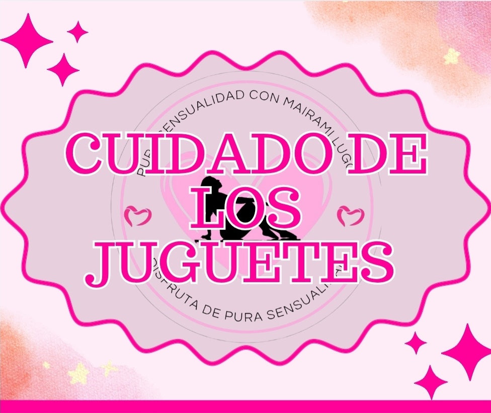 CUIDADO DE LOS JUGUETES