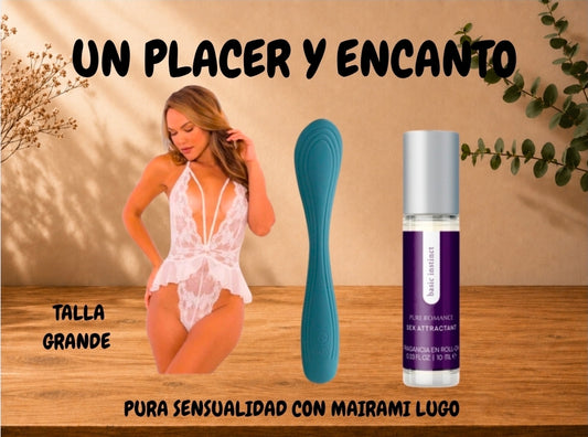 UN PLACER Y ENCANTO