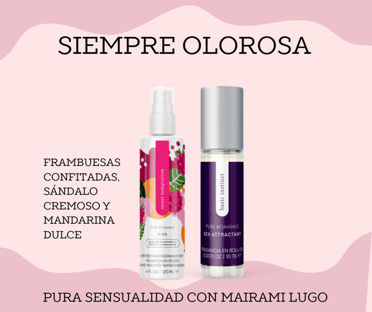 SIEMPRE OLOROSA