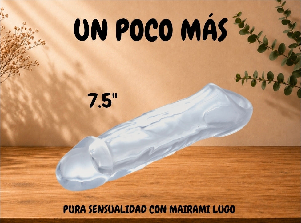 UN POCO MÁS 5,5"---7,5"
EXTENSOR de PENE