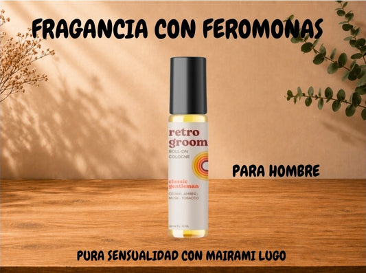 FRAGANCIA CON FEROMONAS- ROLL-ON-RETRO