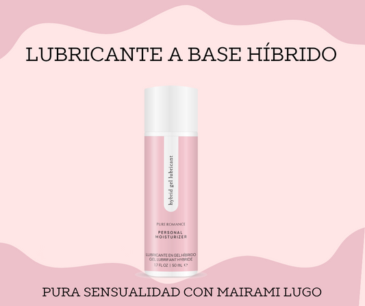 LUBRICANTE EN GEL HÍBRIDO
