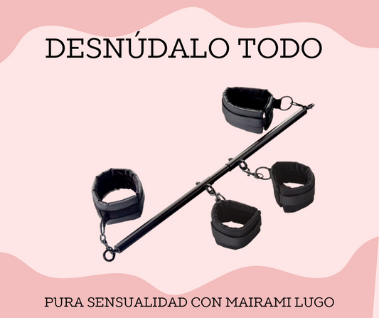 DESNÚDALO TODO 
BARRA SEPARADORA AJUSTABLE