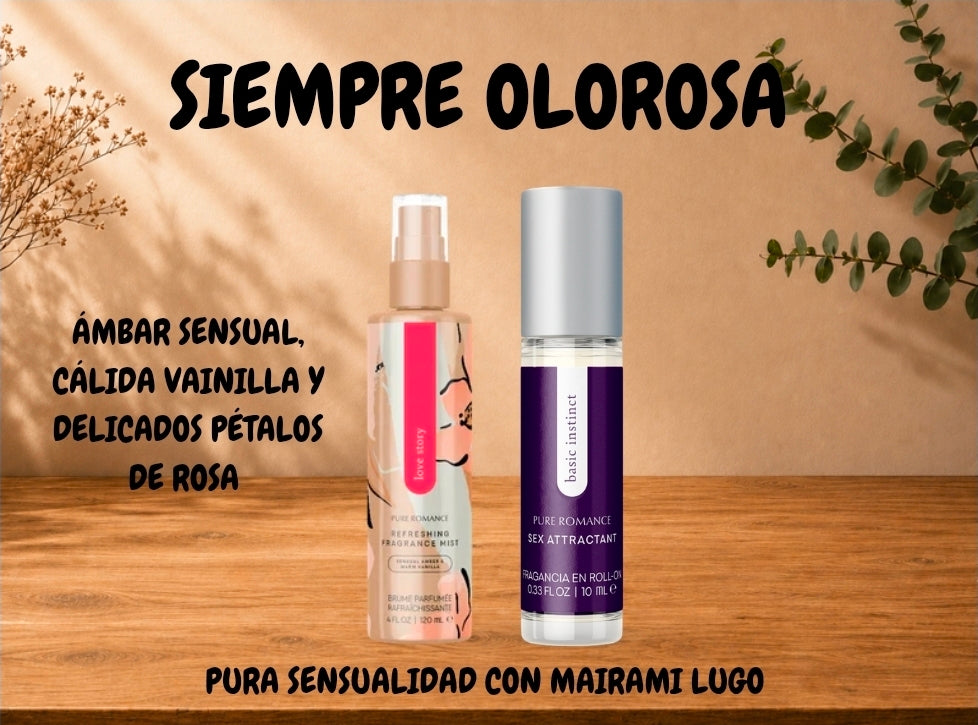 SIEMPRE OLOROSA