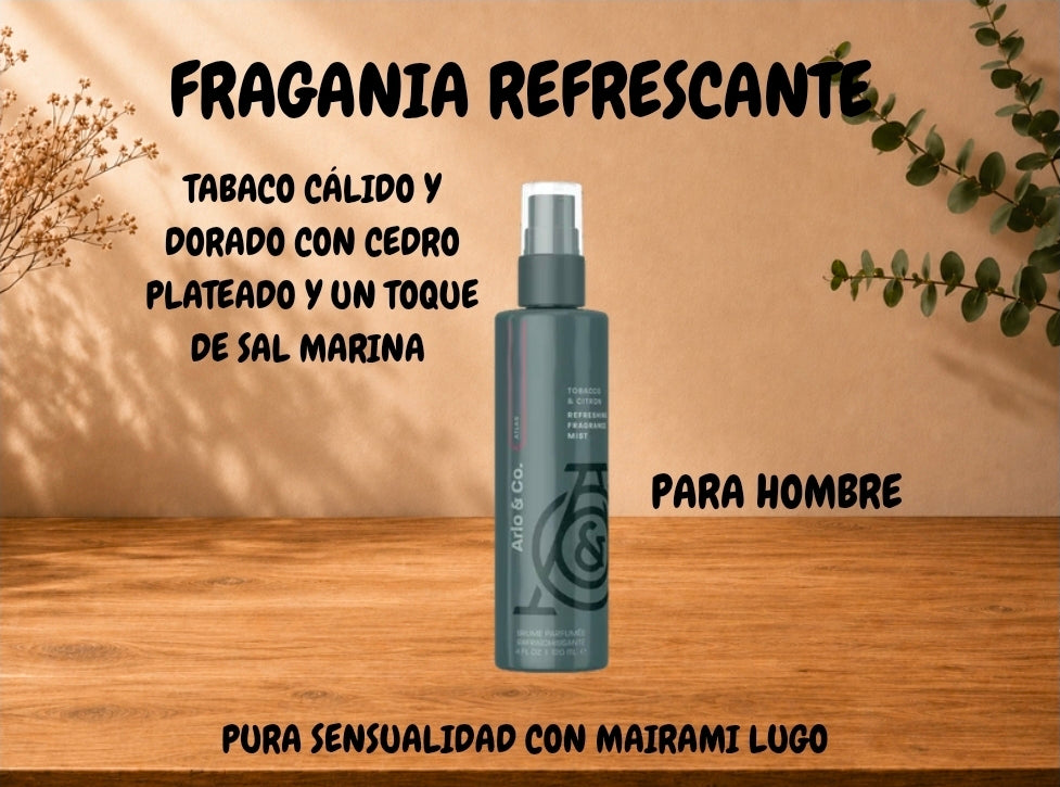 FRAGANCIA REFRESCANTE