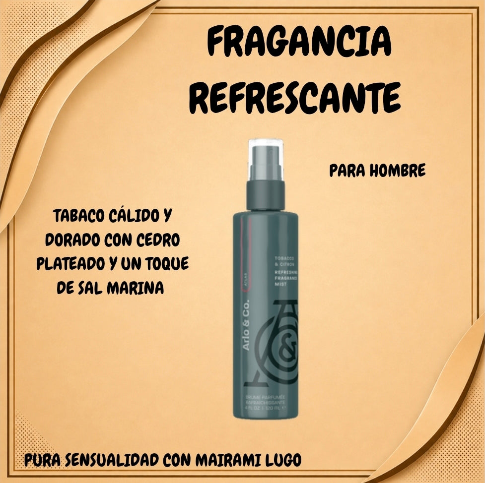 FRAGANCIA REFRESCANTE