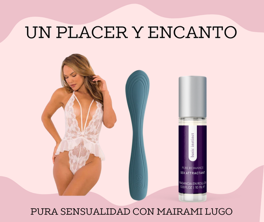 UN PLACER Y ENCANTO