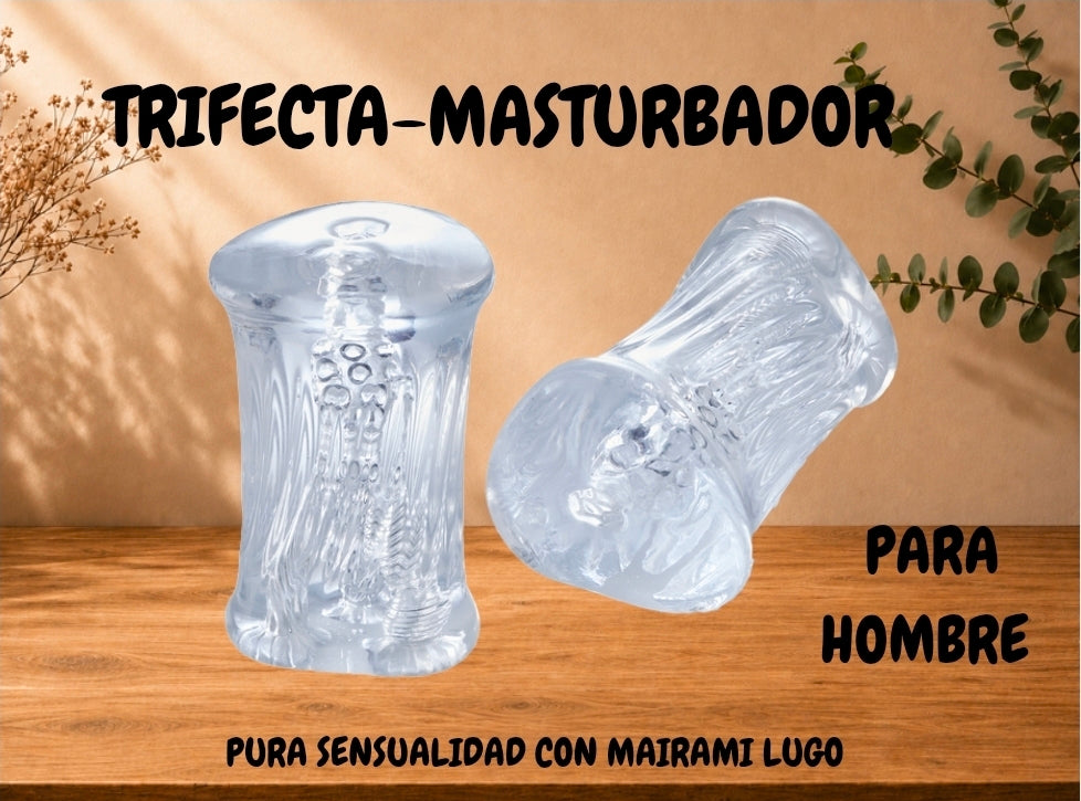 TRIFECTA-MASTURBADOR MULTICANAL