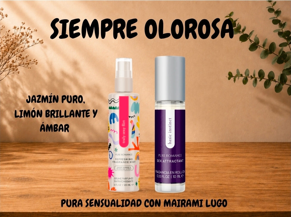 SIEMPRE OLOROSA