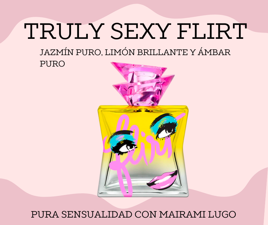 TRULY SEXY FLIRT