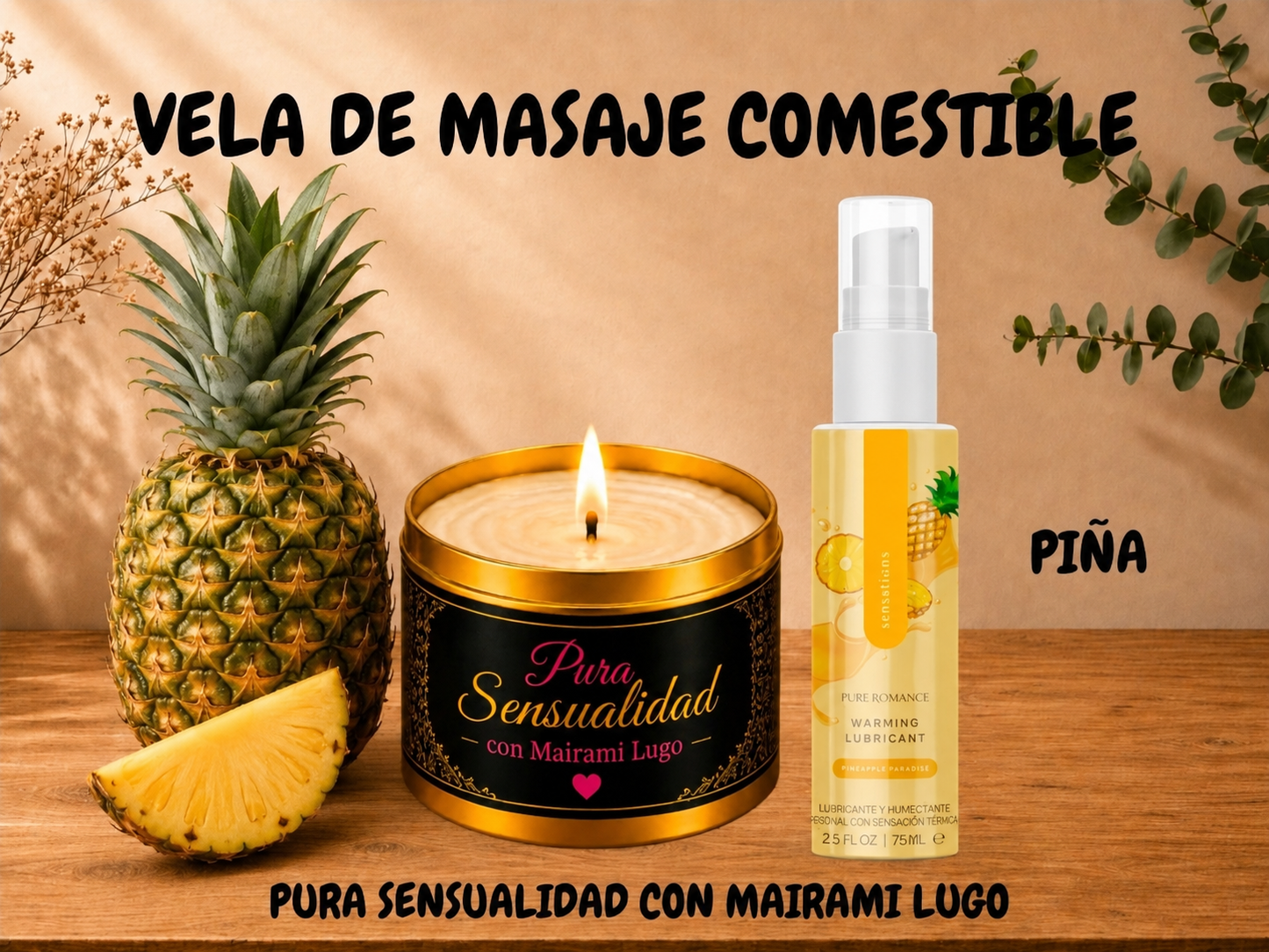 PLACER CALIENTE A PIÑA