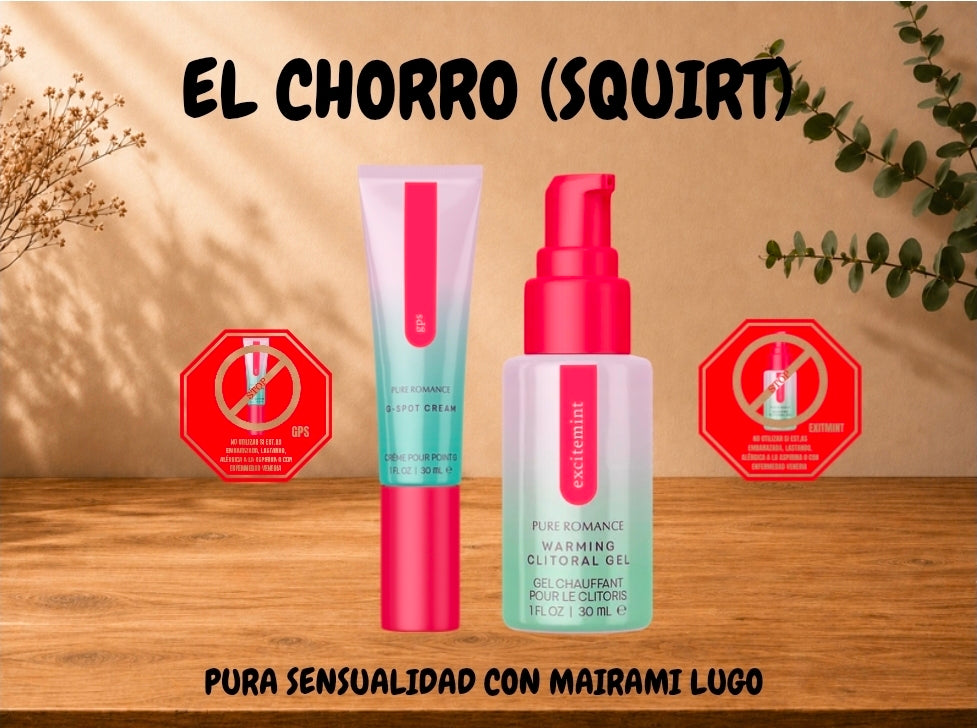 EL CHORRO (SQUIRT)