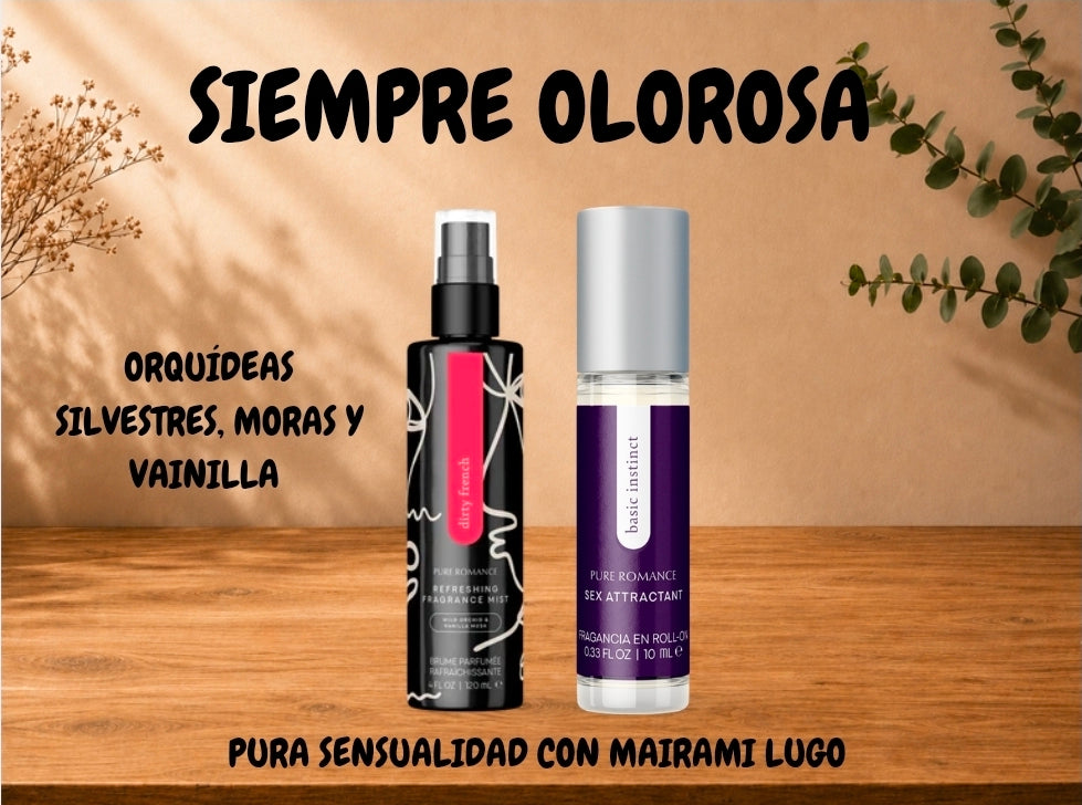 SIEMPRE OLOROSA